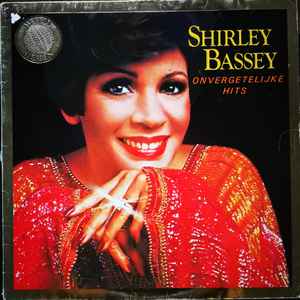 Shirley Bassey ‎– Onvergetelijke Hits