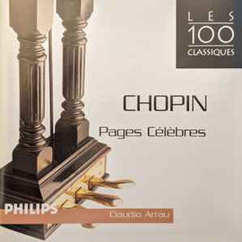 Frédéric Chopin, Claudio Arrau ‎– Pages Célèbres     CD