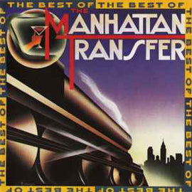 The Manhattan Transfer ‎– The Best Of The Manhattan Transfer     CD