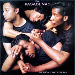 The Pasadenas ‎– To Whom It May Concern  (1988)