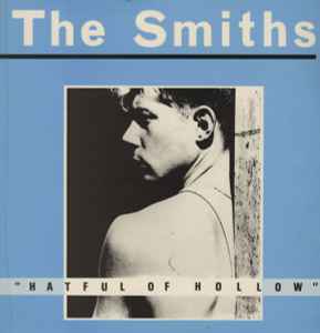 The Smiths – Hatful Of Hollow  (1984)