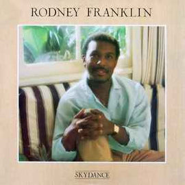 Rodney Franklin ‎– Skydance  (1985)