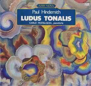 Paul Hindemith, Carlo Pestalozza ‎– Ludus Tonalis  (1979)