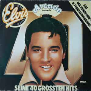 Elvis* ‎– Seine 40 Grössten Hits  (1975)