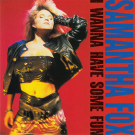 Samantha Fox – I Wanna Have Some Fun  (1988)     CD