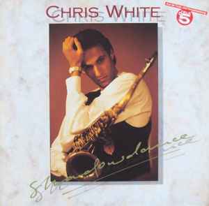 Chris White – Shadowdance  (1991)     LP
