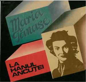 Maria Tănase ‎– Maria Tănase La Hanul Ancuței  (1989)