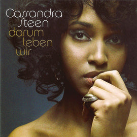 Cassandra Steen – Darum Leben Wir  (2009)     CD