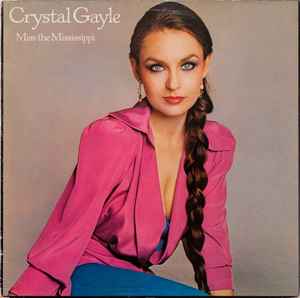 Crystal Gayle ‎– Miss The Mississippi  (1979)     LP