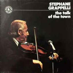 Stephane Grappelli* ‎– The Talk Of The Town  (1975)