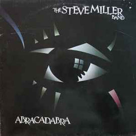 The Steve Miller Band* ‎– Abracadabra  (1982)