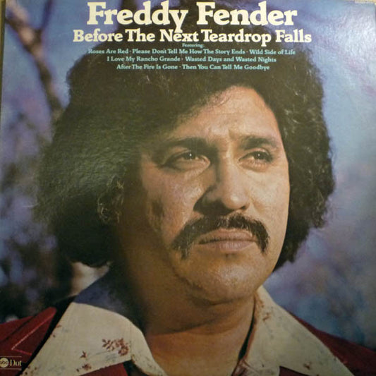 Freddy Fender – Before The Next Teardrop Falls  (1974)