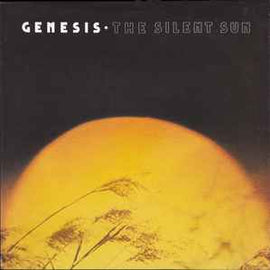 Genesis ‎– The Silent Sun  (1980)     LP