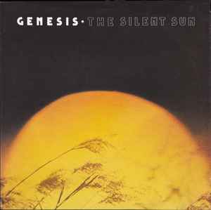 Genesis ‎– The Silent Sun  (1980)     LP