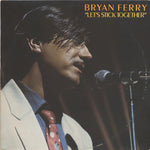 Bryan Ferry – Let's Stick Together  (1976)     LP