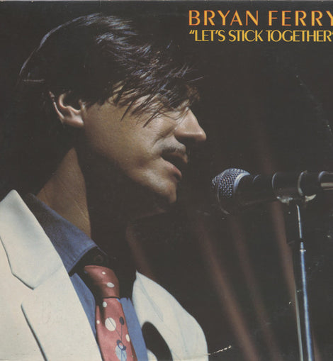 Bryan Ferry – Let's Stick Together  (1976)     LP