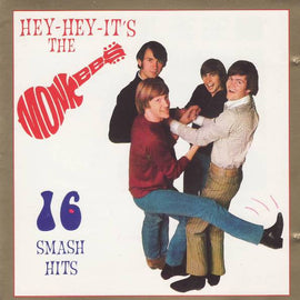 The Monkees – Hey-Hey-It's The Monkees 16 Smash Hits  (1994)     CD