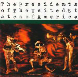 The Presidents Of The United States Of America ‎– The Presidents Of The United States Of America  (1995)     CD