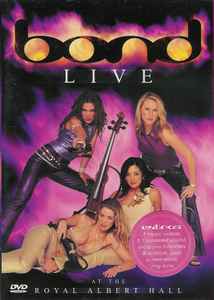 Bond ‎– Live At The Royal Albert Hall  (2001)     DVD