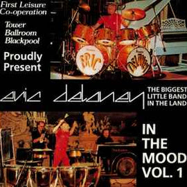 Eric Delaney And His Band* ‎– In The Mood Vol. 1  (1983)