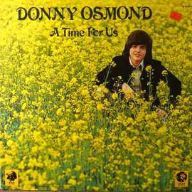 Donny Osmond ‎– A Time For Us  (1973)