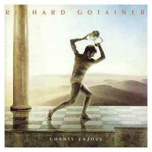 Richard Gotainer ‎– Chants Zazous  (1982)