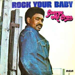 George McCrae ‎– Rock Your Baby  (1974)