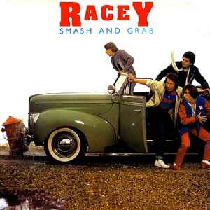 Racey ‎– Smash And Grab  (1979)