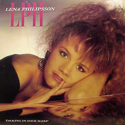 Lena Philipsson – Talking In Your Sleep  (1988)