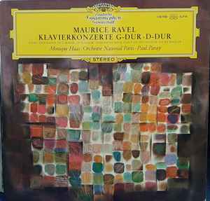 Maurice Ravel – Monique Haas · Orchestre National Paris* · Paul Paray ‎– Klavierkonzerte G-dur · D-dur  (1966)
