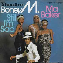 Boney M. ‎– Ma Baker / Still I'm Sad  (1977)     7"