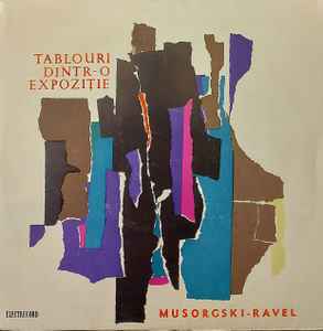 Musorgski* - Ravel* ‎– Tablouri Dintr-o Expoziție  (1965)      10"