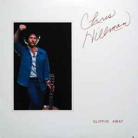 Chris Hillman ‎– Slippin' Away  (1976)     LP