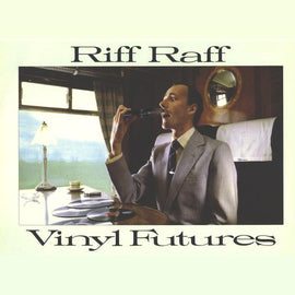 Riff Raff ‎– Vinyl Futures  (1981)