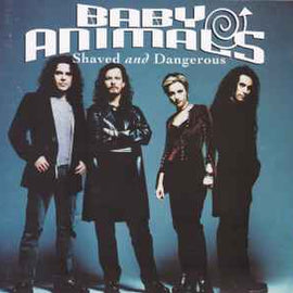 Baby Animals ‎– Shaved And Dangerous  (1993)     CD