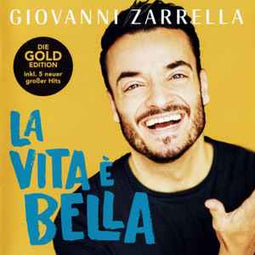 Giovanni Zarrella ‎– La Vita È Bella (Gold Edition)  (2020)     CD