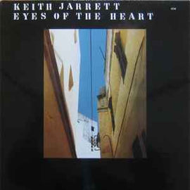 Keith Jarrett ‎– Eyes Of The Heart  (1979)