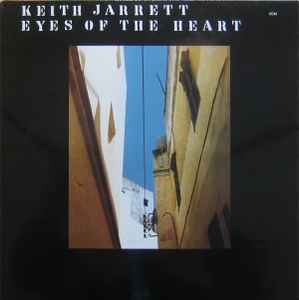 Keith Jarrett ‎– Eyes Of The Heart  (1979)
