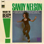 Sandy Nelson ‎– Walkin' The Beat      LP