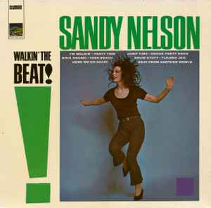 Sandy Nelson ‎– Walkin' The Beat      LP