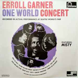 Erroll Garner ‎– One World Concert