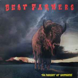 The Beat Farmers ‎– The Pursuit Of Happiness  (1987)