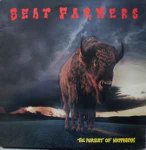 The Beat Farmers ‎– The Pursuit Of Happiness  (1987)