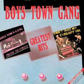 Boystown Gang* ‎– Greatest Hits  (1989)