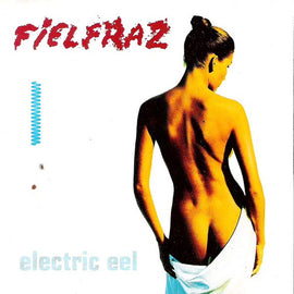 Fielfraz – Electric Eel  (1992)     CD