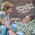 Johnny Cash ‎– Look At Them Beans  (1975)