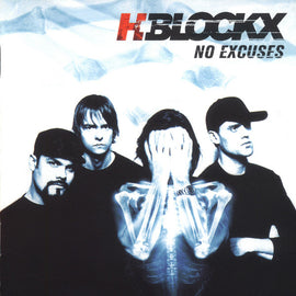 H-Blockx – No Excuses  (2004)    CD