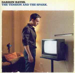 Darren Hayes ‎– The Tension And The Spark  (2004)     CD