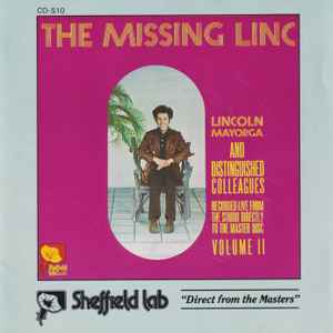 Lincoln Mayorga And Distinguished Colleagues* ‎– Volume II - The Missing Linc  (1984)     CD