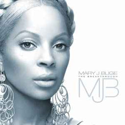 Mary J. Blige ‎– The Breakthrough  (2005)     CD